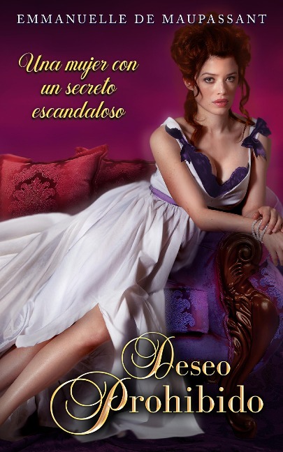 Deseo Prohibido (Amor Prohibido, #1) - Emmanuelle de Maupassant, Elizabeth Marin