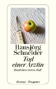 Cover-Bild zum Titel 'Tod einer Ärztin' von 'Hansjörg Schneider'
