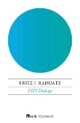 ZEIT-Dialoge - Fritz J. Raddatz