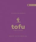 Cover-Bild zum Titel 'Tofu, Yuba & Okara' von 'Claudia Zaltenbach'