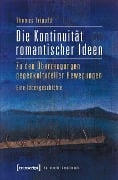 Cover-Bild zum Titel 'Die Kontinuität romantischer Ideen' von 'Thomas Tripold'