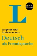 Langenscheidt Großwörterbuch Deutsch als Fremdsprache - 