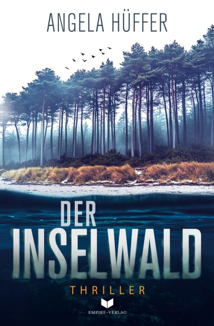 Der Inselwald - Angela Hüffer