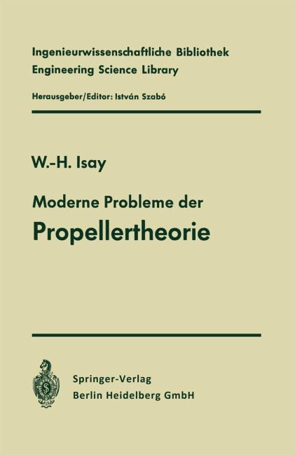 Moderne Probleme der Propellertheorie - Wolfgang-H. Isay