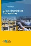 Cover-Bild zum Titel 'Elektrosicherheit und Elektroprüfung' von 'Donato Muro'
