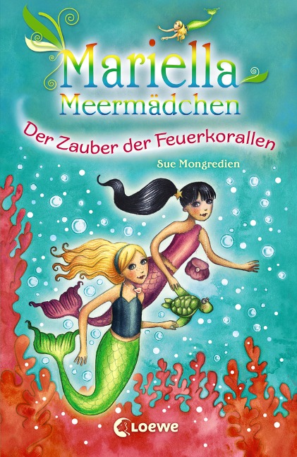 Mariella Meermädchen 4 - Der Zauber der Feuerkorallen - Sue Mongredien