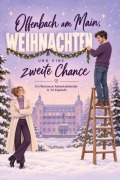 Cover-Bild zum Titel 'Offenbach am Main, Weihnachten und eine zweite Chance' von 'Finn Lange'
