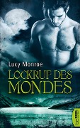 Cover-Bild zum Titel 'Lockruf des Mondes' von 'Lucy Monroe'