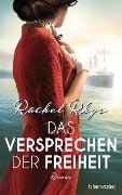 Das Versprechen der Freiheit - Rachel Rhys