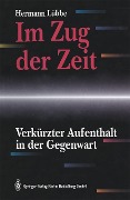 Cover-Bild zum Titel 'Im Zug der Zeit' von 'Hermann Lübbe'