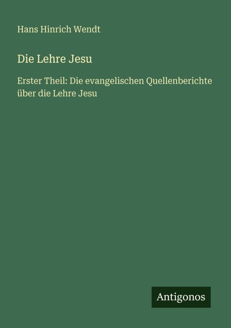 Die Lehre Jesu - Hans Hinrich Wendt