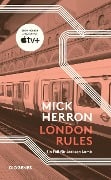 Cover-Bild zum Titel 'London Rules' von 'Mick Herron'