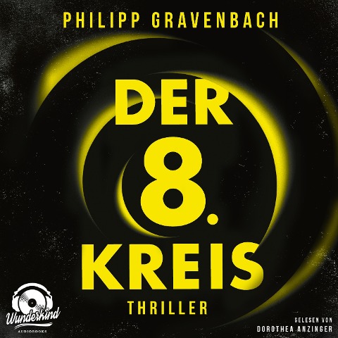 Der achte Kreis - Philipp Gravenbach