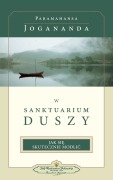 Cover-Bild zum Titel 'W Sanktuarium Duszy (In the Sanctuary of the Soul-Polish)' von 'Paramahansa Yogananda'