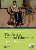 Cover-Bild zum Titel 'The Arts in Medical Education' von 'Elaine Powley, Roger Higson'