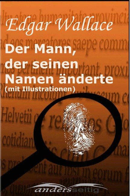 Der Mann, der seinen Namen änderte (mit Illustrationen) - Edgar Wallace