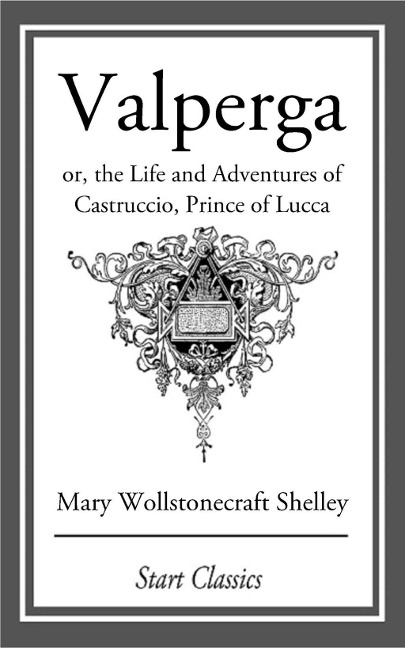Valperga - Mary Wollstonecraft Shelley
