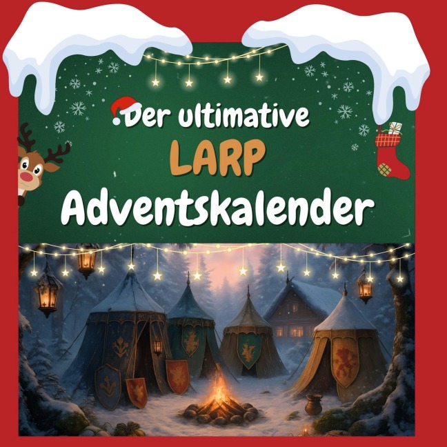 Der ultimative LARP-Adventskalender - Mia Schmied
