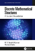 Cover-Bild zum Titel 'Discrete Mathematical Structures' von 'B. V. Senthil Kumar, Hemen Dutta'