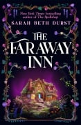 Cover-Bild zum Titel 'The Faraway Inn' von 'Sarah Beth Durst'