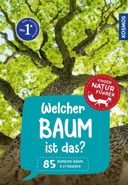 Welcher Baum ist das? Kindernaturführer - Holger Haag