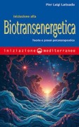 Cover-Bild zum Titel 'Iniziazione alla biotransenergetica. Teoria e prassi psicoterapeutica' von 'Pier Luigi Lattuada'