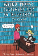 Cover-Bild zum Titel 'Weird Things Customers Say in Bookshops' von 'Jen Campbell'