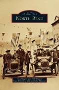 Cover-Bild zum Titel 'North Bend' von 'Judy Wagner, Coos Historical and Maritime Museum, Dick Wagner'