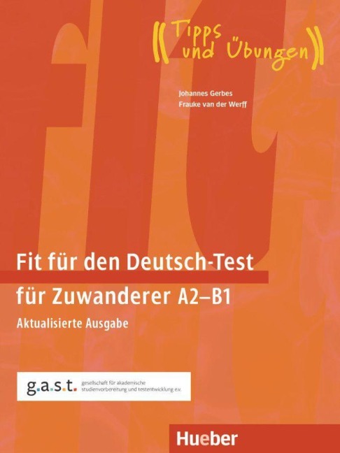 Fit für den Deutsch-Test für Zuwanderer A2-B1 - Johannes Gerbes, Frauke Van Der Werff