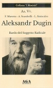 Cover-Bild zum Titel 'Aleksandr Dugin. Bardo del soggetto radicale' von ''