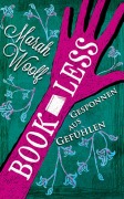 Cover-Bild zum Titel 'BookLess 2. Gesponnen aus Gefühlen.' von 'Marah Woolf'