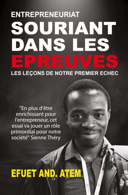 Souriant dans les épreuves - Efuet And. Atem
