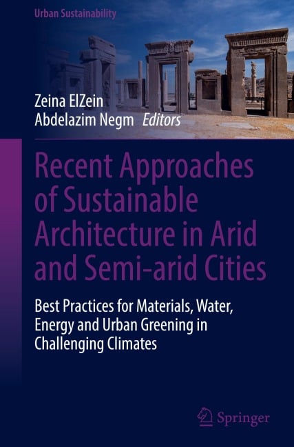 Recent Approaches of Sustainable Architecture in Arid and Semi-arid Cities - 