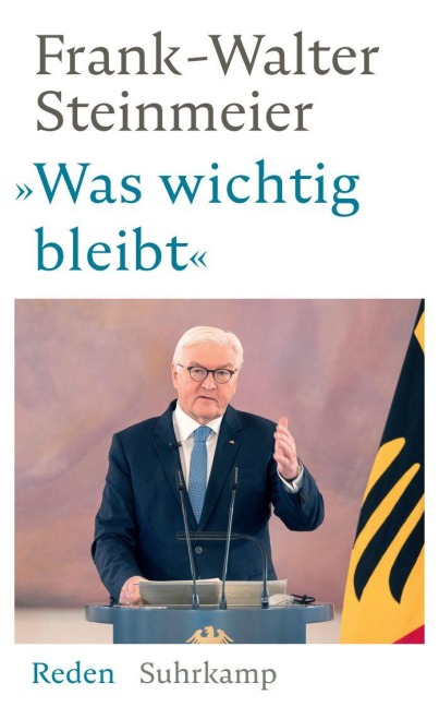 'Was wichtig bleibt' - Frank-Walter Steinmeier
