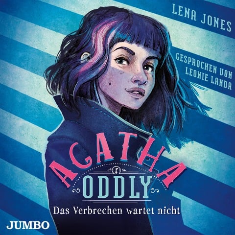 Agatha Oddly. Das Verbrechen wartet nicht [Band 1] - Lena Jones