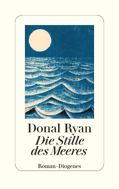 Die Stille des Meeres - Donal Ryan