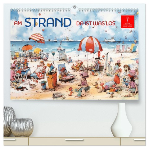 Am Strand da ist was los (hochwertiger Premium Wandkalender 2025 DIN A2 quer), Kunstdruck in Hochglanz - Peter Roder