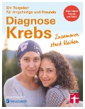 Diagnose Krebs - Isabell-Annett Beckmann