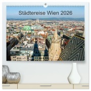 Cover-Bild zum Titel 'Städtereise Wien (hochwertiger Premium Wandkalender 2026 DIN A2 quer), Kunstdruck in Hochglanz' von 'Marlen Rasche'