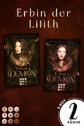 "To Love a Demon" & "To Fear a Demon" im Fantasy-Sammelband (Erbin der Lilith) - Francesca Peluso