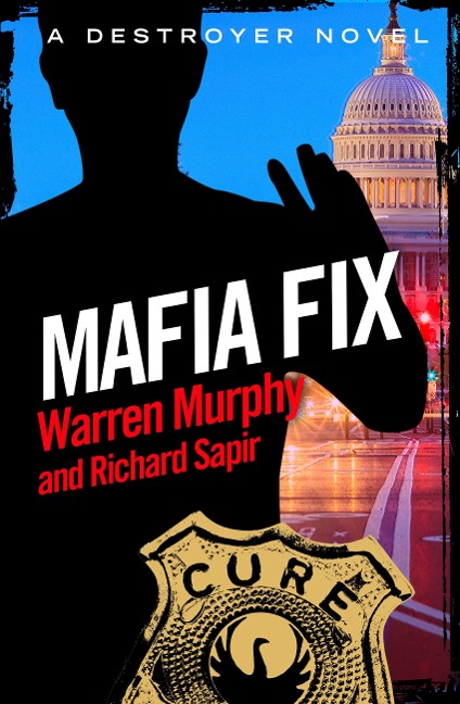 Mafia Fix - Warren Murphy, Richard Sapir