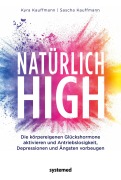 Cover-Bild zum Titel 'Natürlich high' von 'Kyra Kauffmann, Sascha Kauffmann'