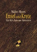 Ensel & Krete - Walter Moers