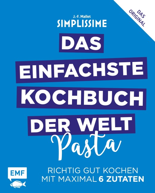 Simplissime - Das einfachste Kochbuch der Welt: Pasta - Jean-Francois Mallet