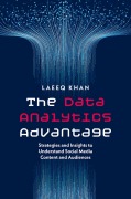 Cover-Bild zum Titel 'The Data Analytics Advantage' von 'Laeeq Khan'