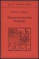 Cover-Bild zum Titel 'Hypnerotomachia Poliphili: Riproduzione dell'edizione italiana aldina del 1499-Introduzione, traduzione e commento' von 'Francesco Colonna'