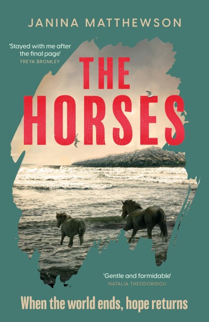 The Horses - Janina Matthewson
