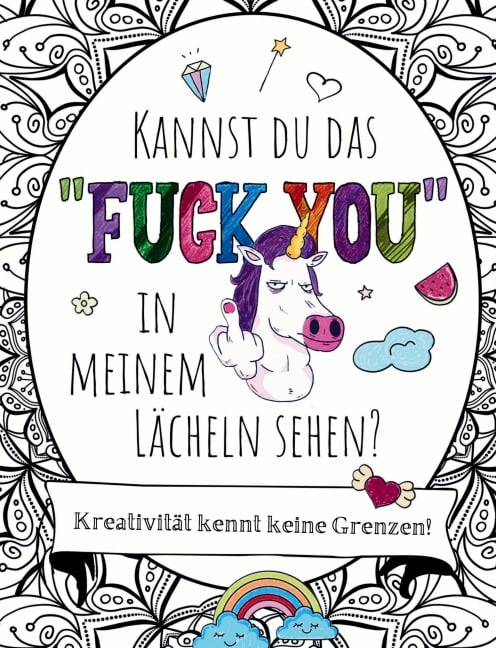 Kreativität kennt keine Grenzen! Kannst du das 'Fuck you' in meinem Lächeln sehen? - S&L Inspirations Lounge
