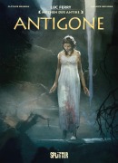 Cover-Bild zum Titel 'Mythen der Antike: Antigone (Graphic Novel)' von 'Luc Ferry, Clotilde Bruneau'