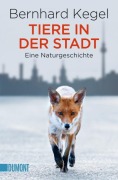 Cover-Bild zum Titel 'Tiere in der Stadt' von 'Bernhard Kegel'